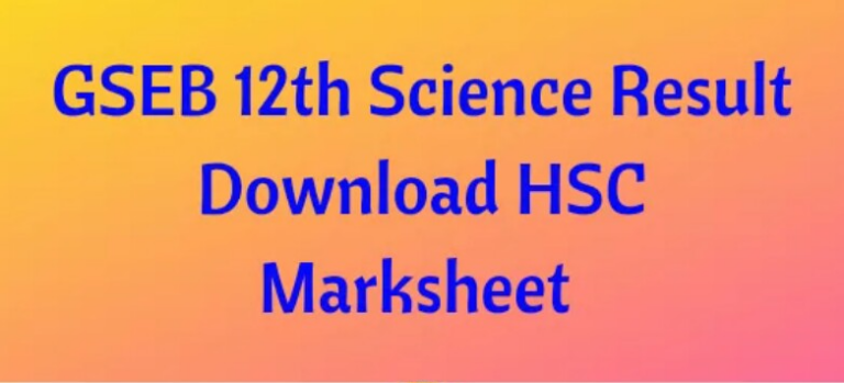 GSEB 12th Science Result 2023 Out – Download Link @gseb.org