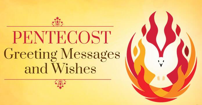pentecost greeting messages and wishes